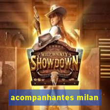 acompanhantes milan